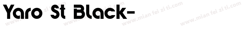 Yaro St Black字体转换